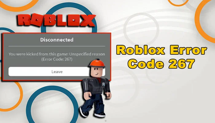 Fix Roblox Error Code 267  Kicked By Server [100% Working Fix